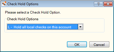 Check Hold Options Check Hold Options