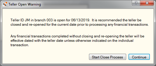 Teller Open Warning Teller Open Warning