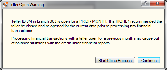Teller Open Warning Teller Open Warning